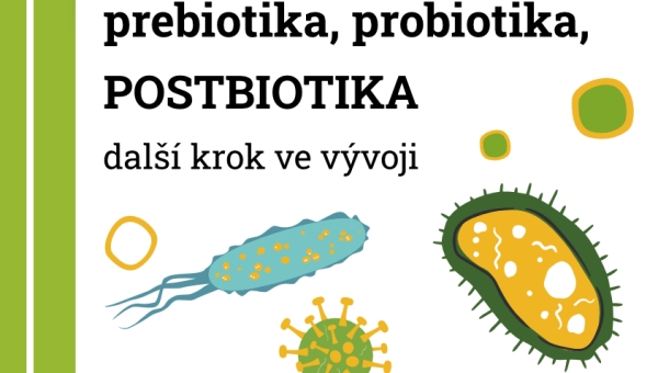 Prebiotika, probiotika, postbiotika